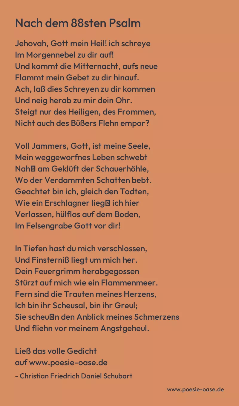 Gedicht: Nach dem 88sten Psalm von Christian Friedrich Daniel Schubart