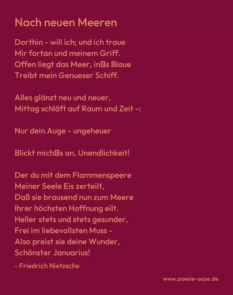 Gedicht: Nach neuen Meeren von Friedrich Nietzsche