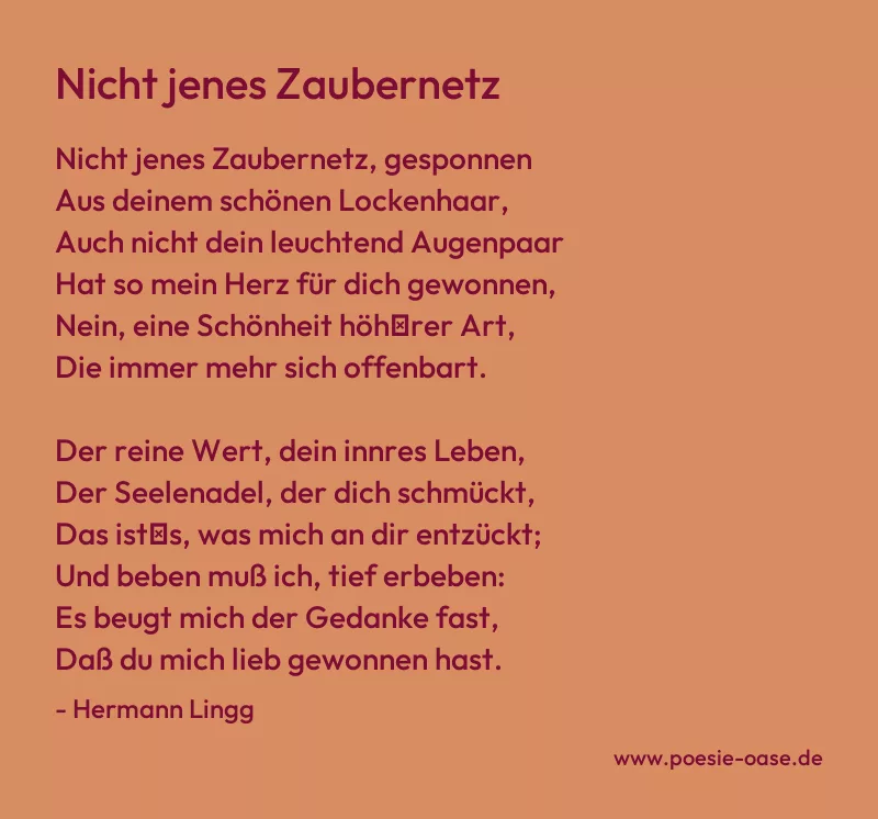Gedicht: Nicht jenes Zaubernetz von Hermann Lingg