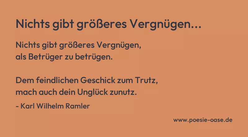 Gedicht: Nichts gibt größeres Vergnügen... von Karl Wilhelm Ramler