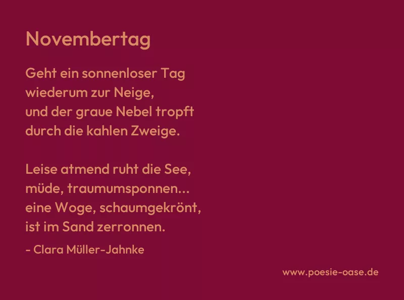 Gedicht: Novembertag von Clara Müller-Jahnke