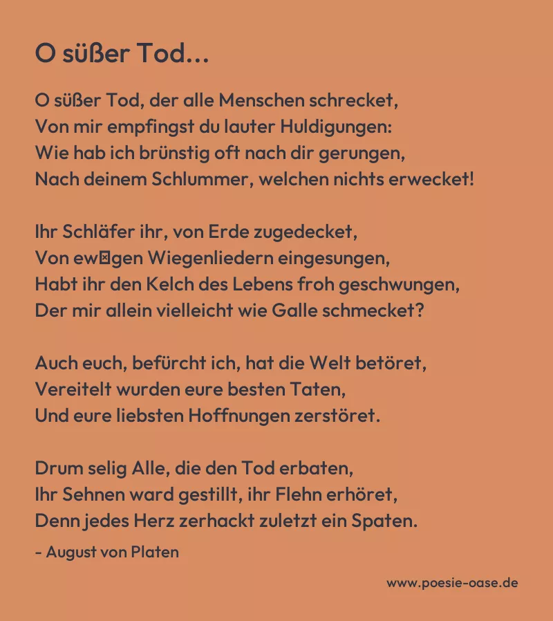 Gedicht: O süßer Tod... von August von Platen