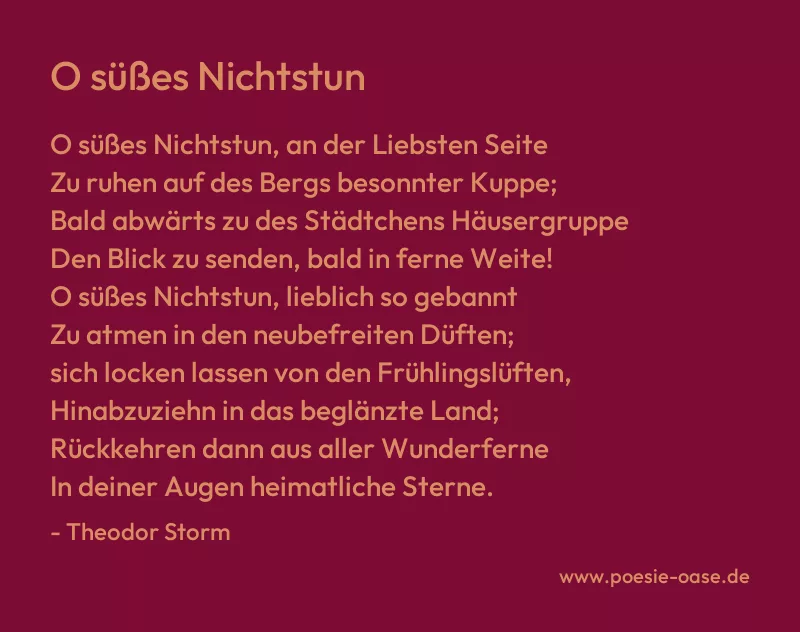 Gedicht: O süßes Nichtstun von Theodor Storm