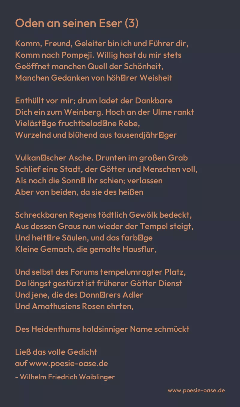 Gedicht: Oden an seinen Eser (3) von Wilhelm Friedrich Waiblinger