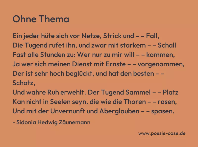 Gedicht: Ohne Thema von Sidonia Hedwig Zäunemann
