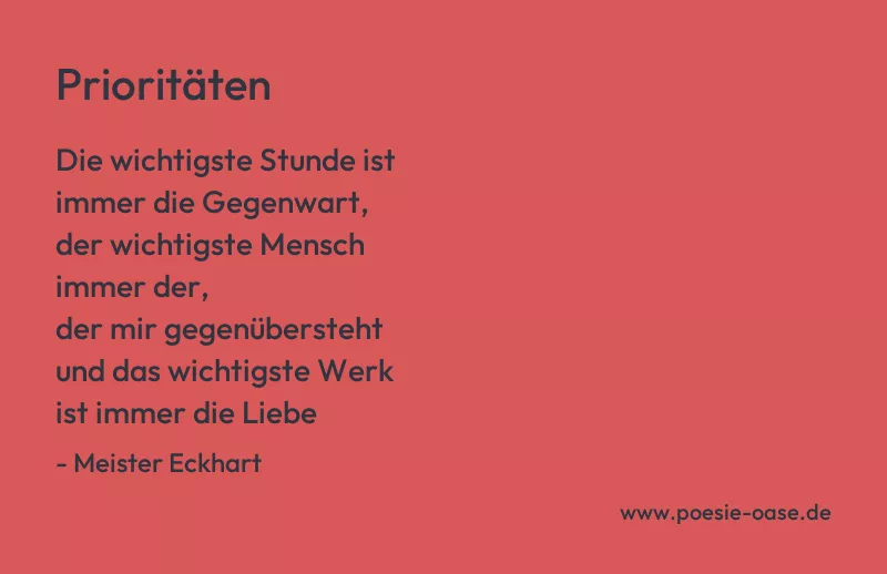 Gedicht: Prioritäten von Meister Eckhart