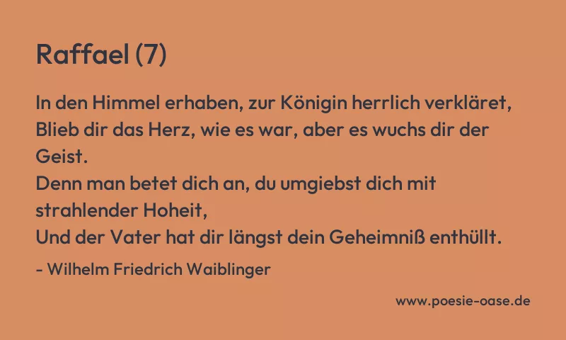 Gedicht: Raffael (7) von Wilhelm Friedrich Waiblinger