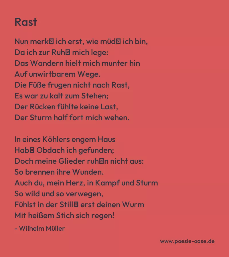 Gedicht: Rast von Wilhelm Müller