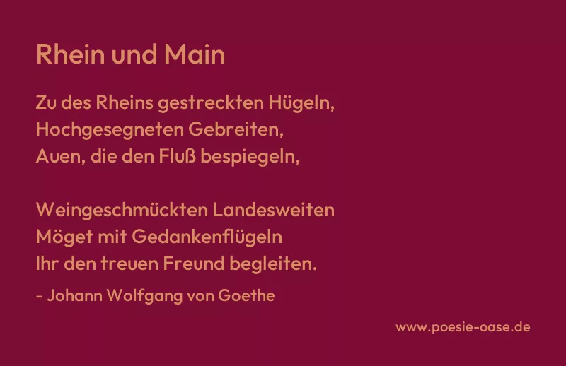 Gedicht: Rhein und Main von Johann Wolfgang von Goethe