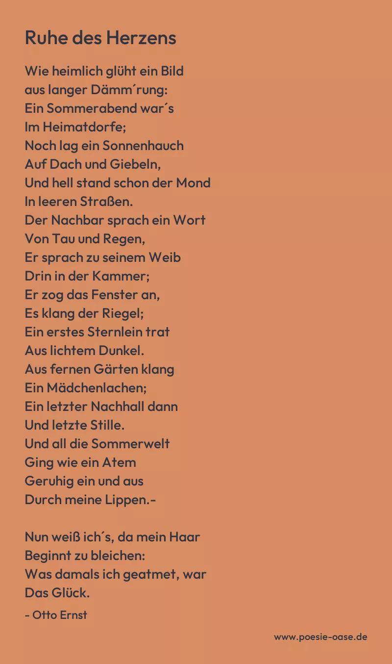 Gedicht: Ruhe des Herzens von Otto Ernst