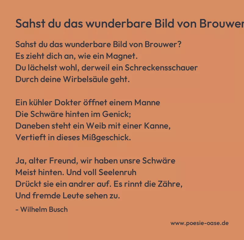 Gedicht: Sahst du das wunderbare Bild von Brouwer? von Wilhelm Busch
