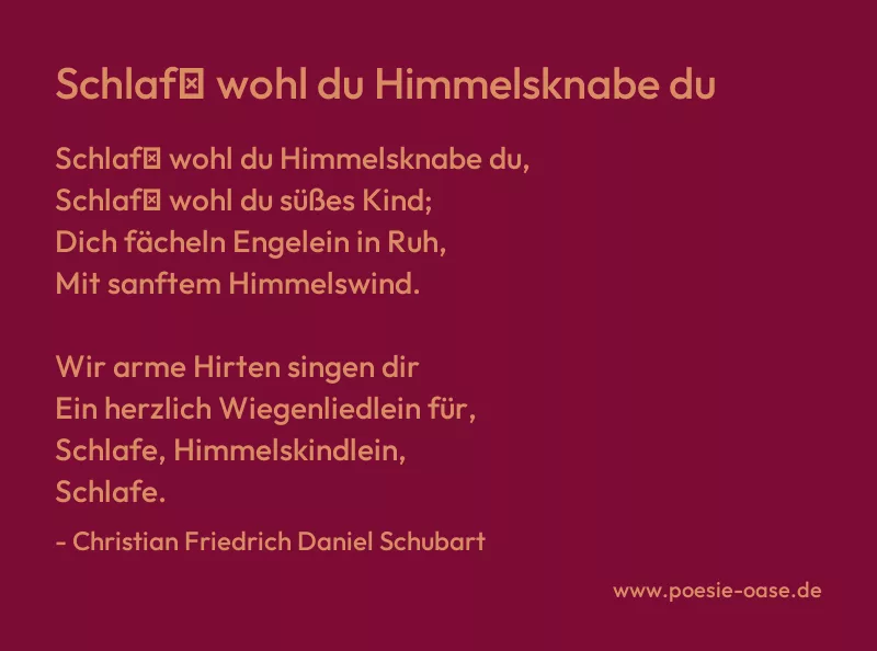 Gedicht: Schlaf′ wohl du Himmelsknabe du von Christian Friedrich Daniel Schubart