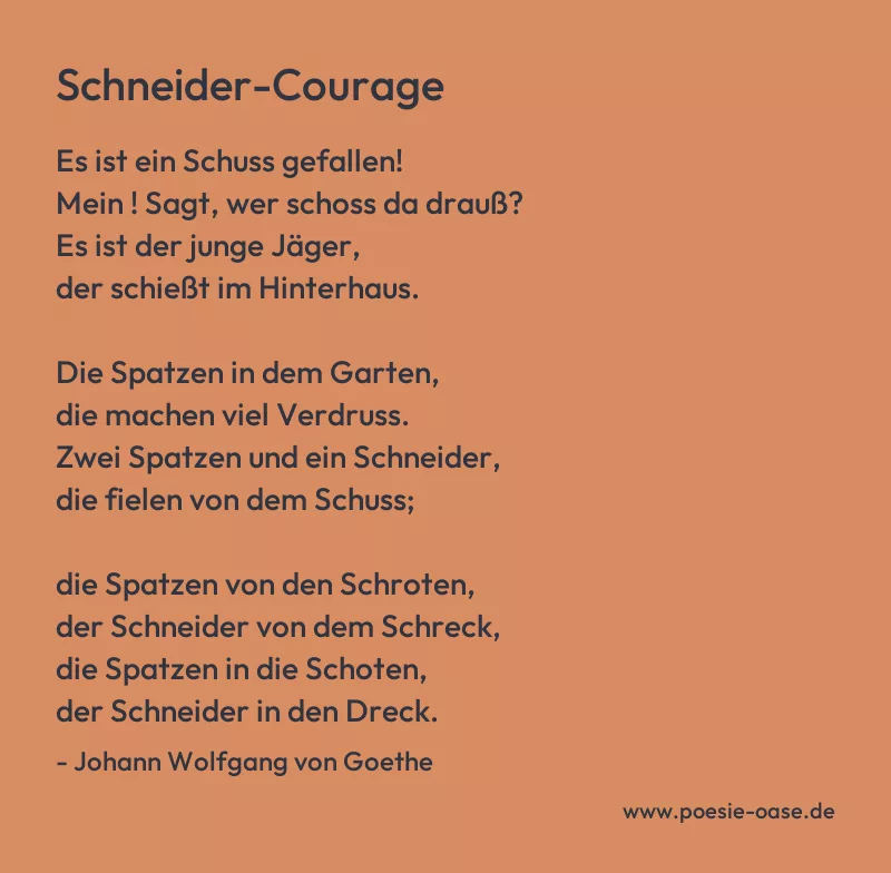 Gedicht: Schneider-Courage von Johann Wolfgang von Goethe