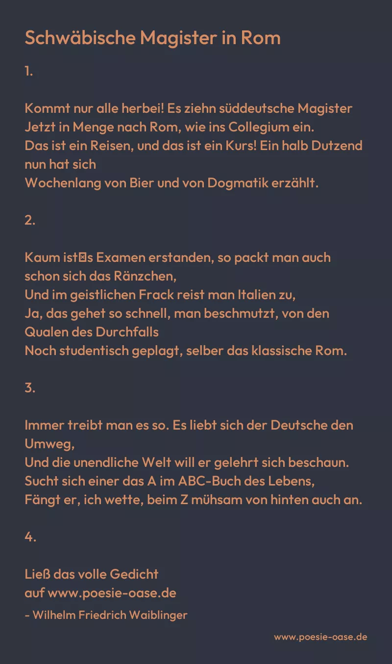 Gedicht: Schwäbische Magister in Rom von Wilhelm Friedrich Waiblinger