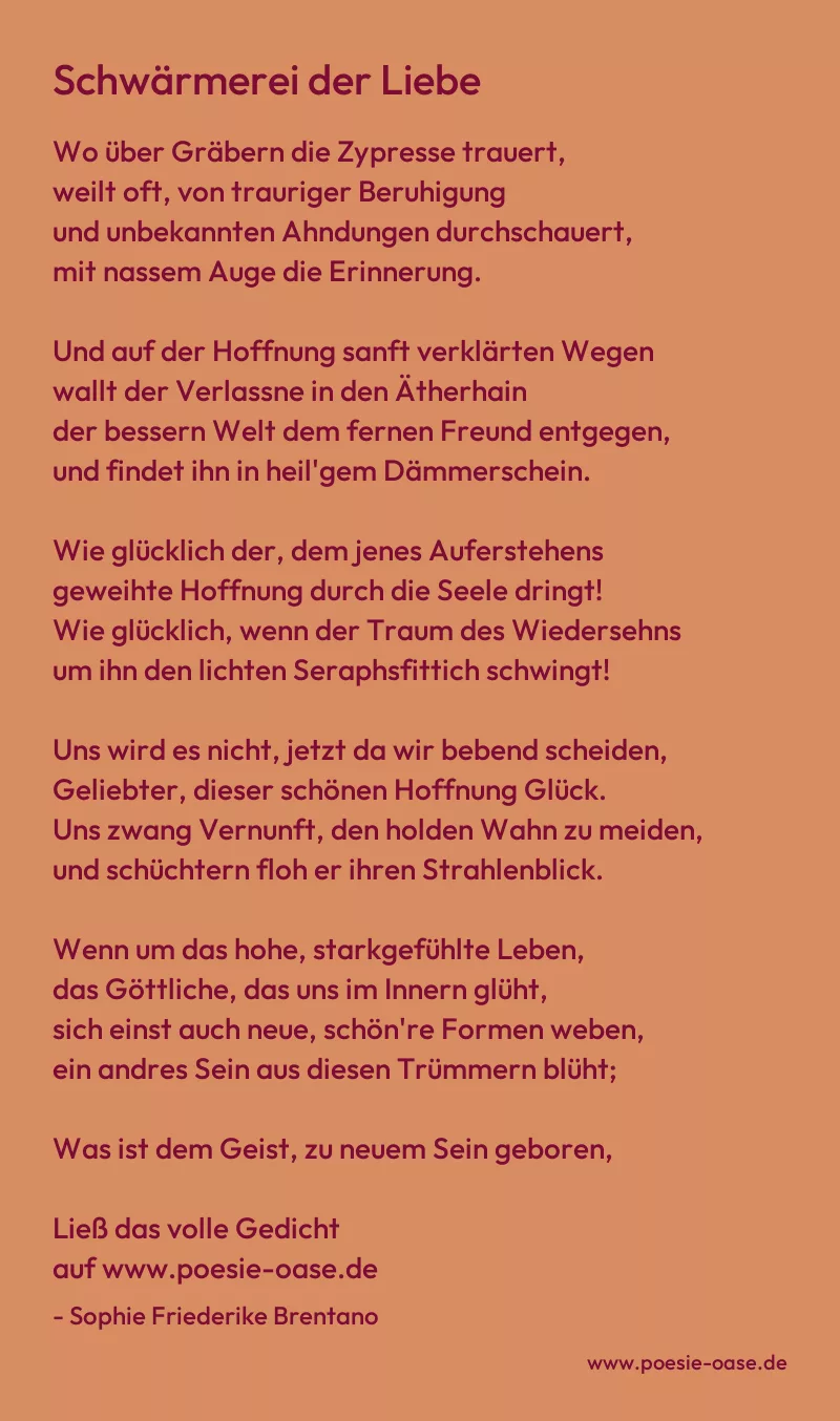 Gedicht: Schwärmerei der Liebe von Sophie Friederike Brentano