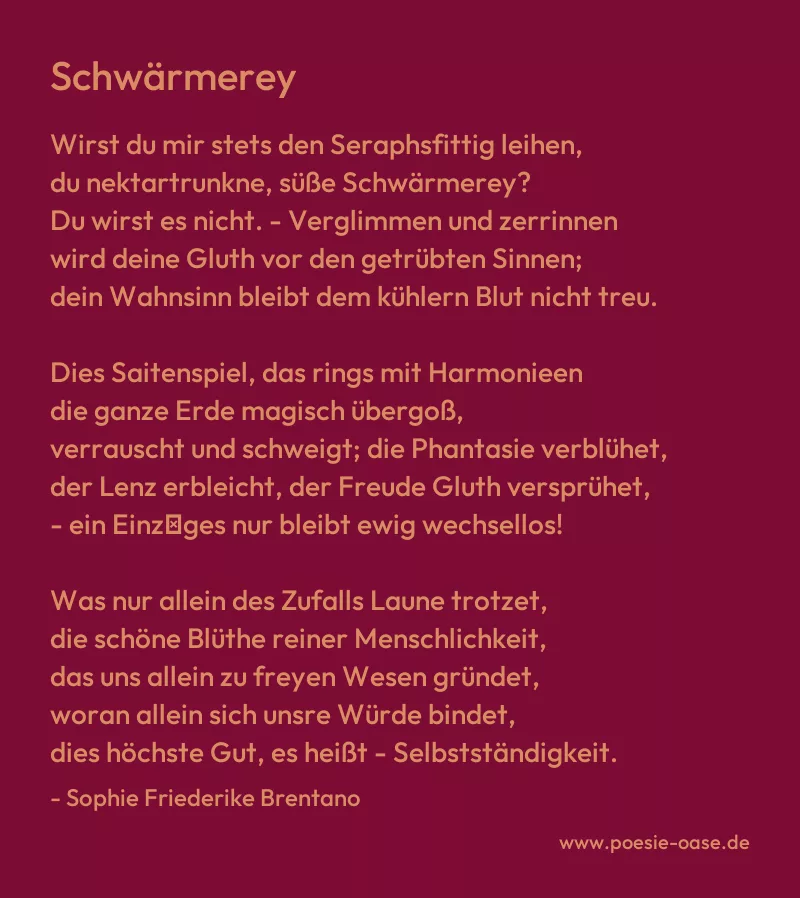 Gedicht: Schwärmerey von Sophie Friederike Brentano