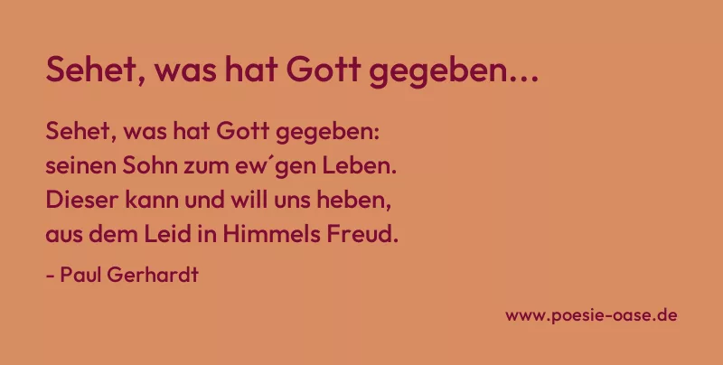 Gedicht: Sehet, was hat Gott gegeben... von Paul Gerhardt