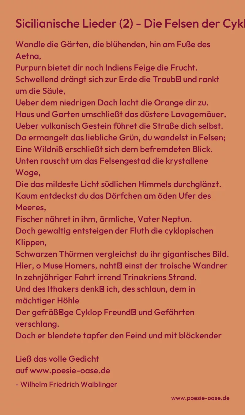 Gedicht: Sicilianische Lieder (2) - Die Felsen der Cyklopen von Wilhelm Friedrich Waiblinger