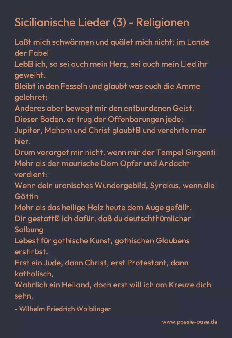 Gedicht: Sicilianische Lieder (3) - Religionen von Wilhelm Friedrich Waiblinger