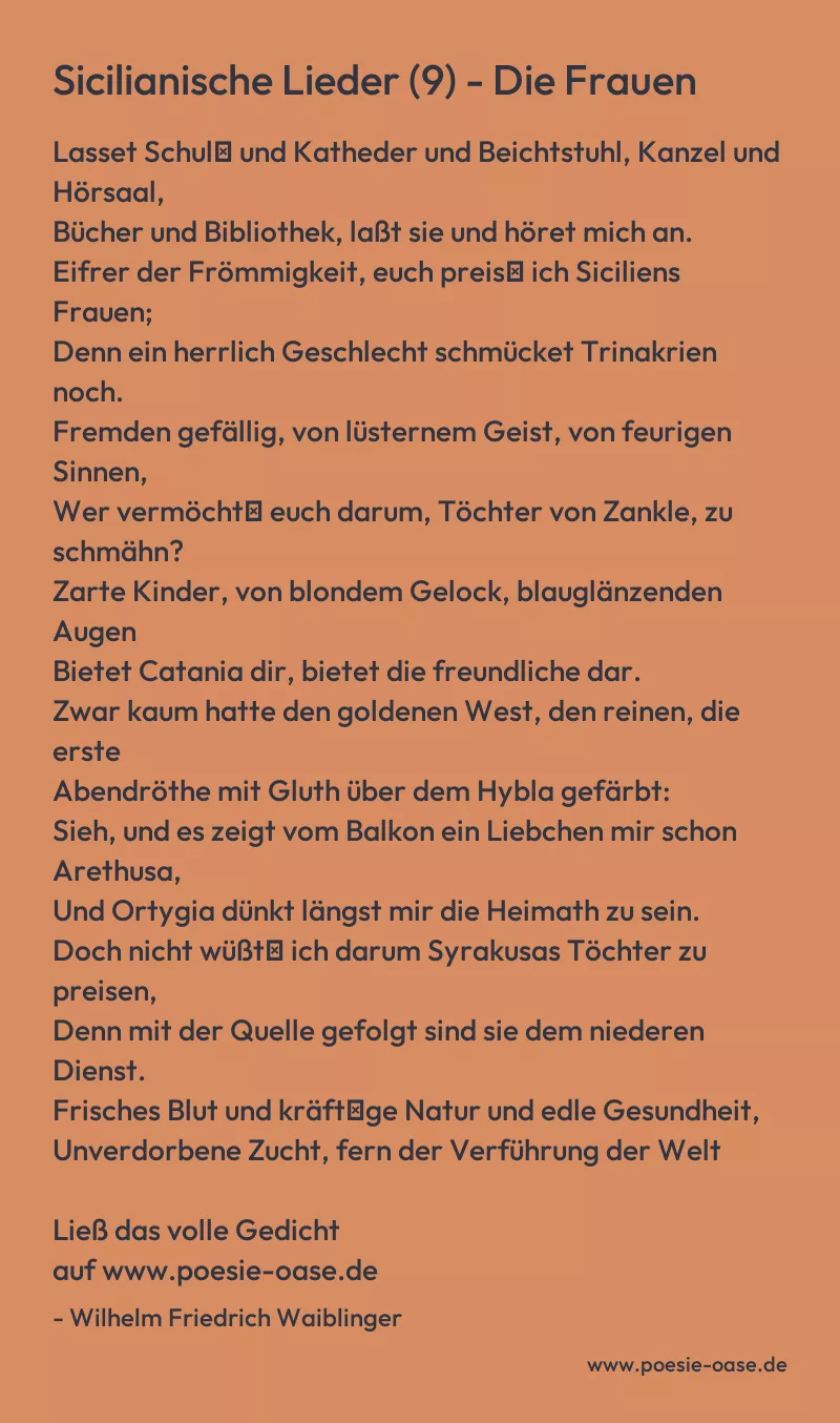 Gedicht: Sicilianische Lieder (9) - Die Frauen von Wilhelm Friedrich Waiblinger