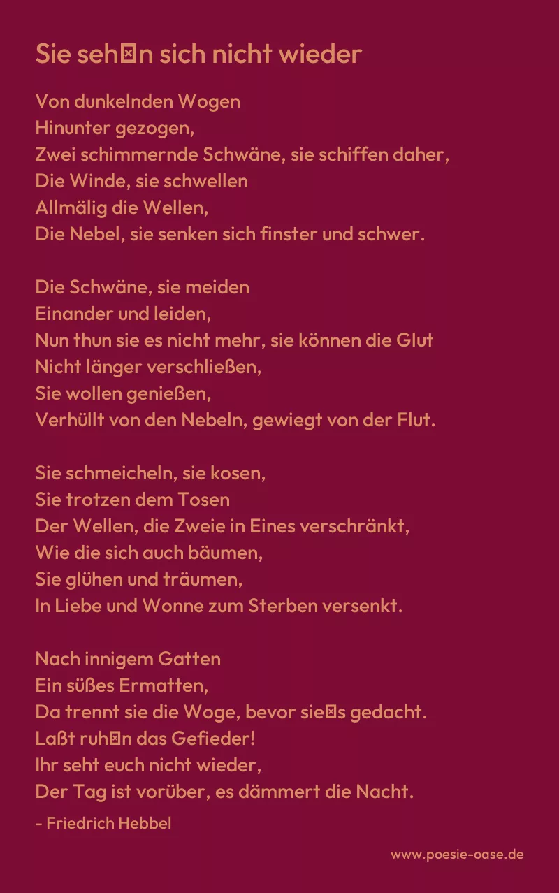 Gedicht: Sie seh′n sich nicht wieder von Friedrich Hebbel