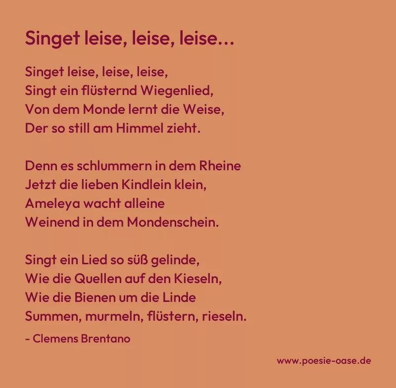 Gedicht: Singet leise, leise, leise... von Clemens Brentano