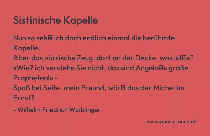 Gedicht: Sistinische Kapelle von Wilhelm Friedrich Waiblinger