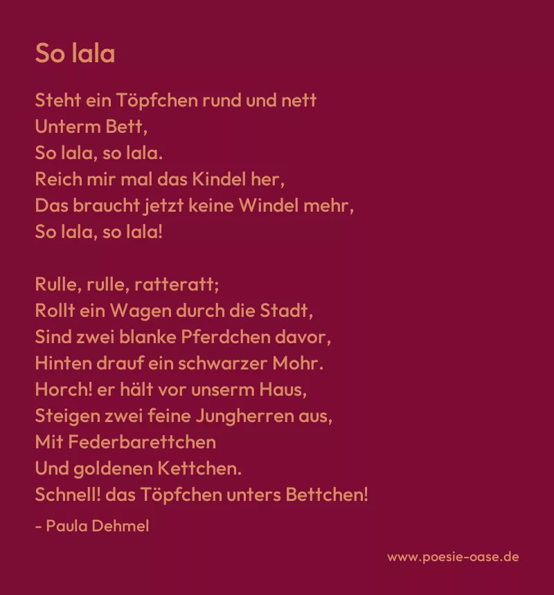 Gedicht: So lala von Paula Dehmel