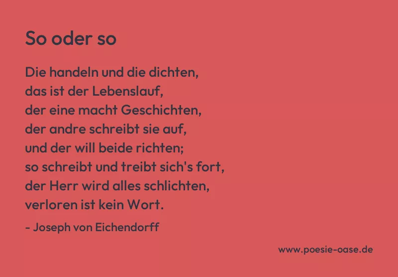 Gedicht: So oder so von Joseph von Eichendorff