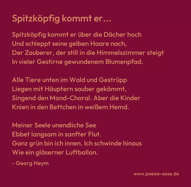 Gedicht: Spitzköpfig kommt er... von Georg Heym
