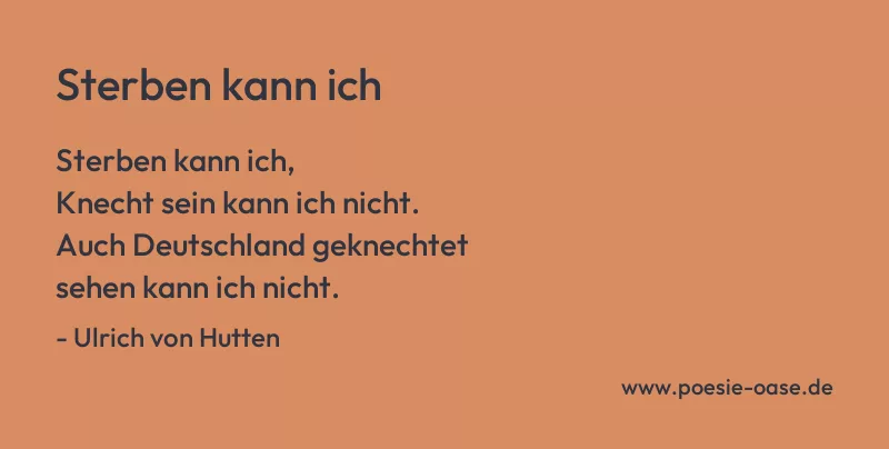 Gedicht: Sterben kann ich von Ulrich von Hutten