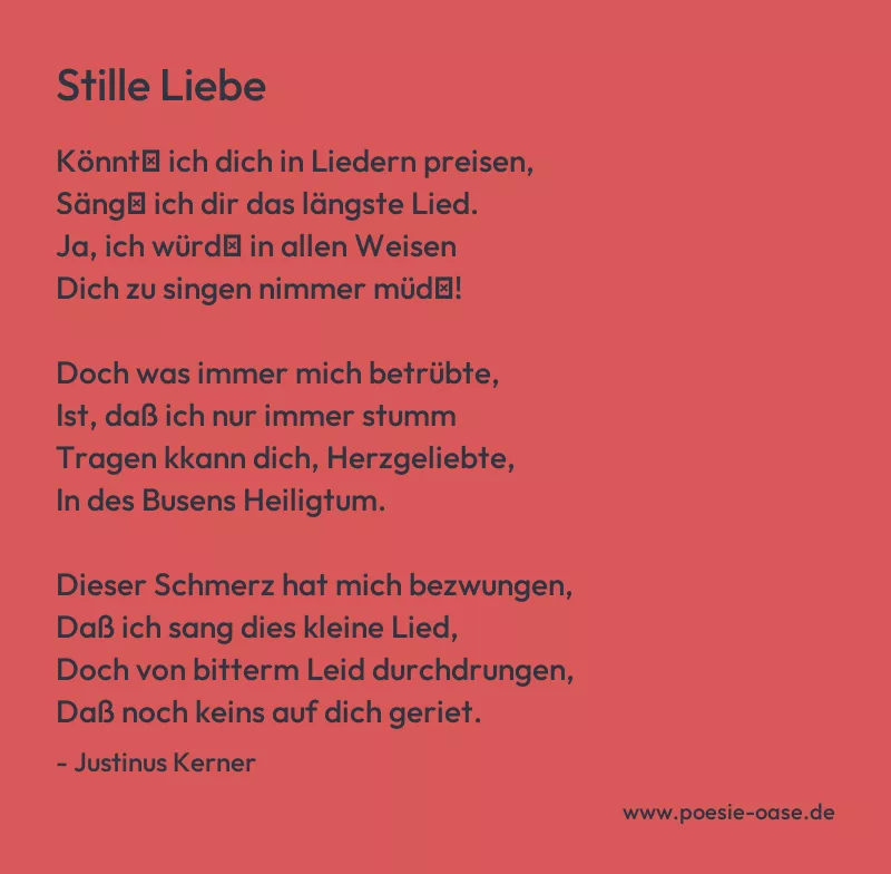 Gedicht: Stille Liebe von Justinus Kerner