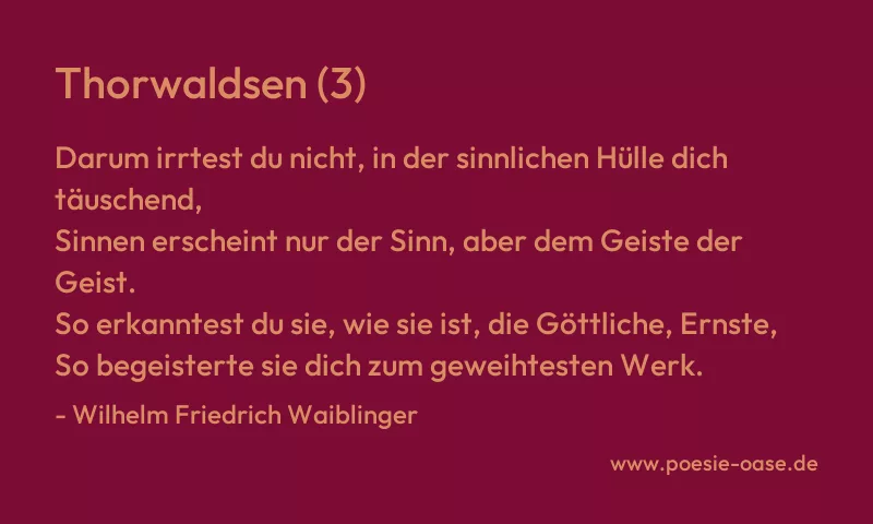Gedicht: Thorwaldsen (3) von Wilhelm Friedrich Waiblinger