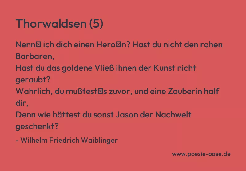Gedicht: Thorwaldsen (5) von Wilhelm Friedrich Waiblinger