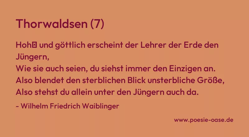Gedicht: Thorwaldsen (7) von Wilhelm Friedrich Waiblinger