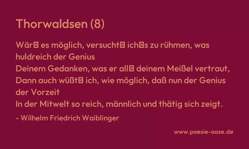 Gedicht: Thorwaldsen (8) von Wilhelm Friedrich Waiblinger
