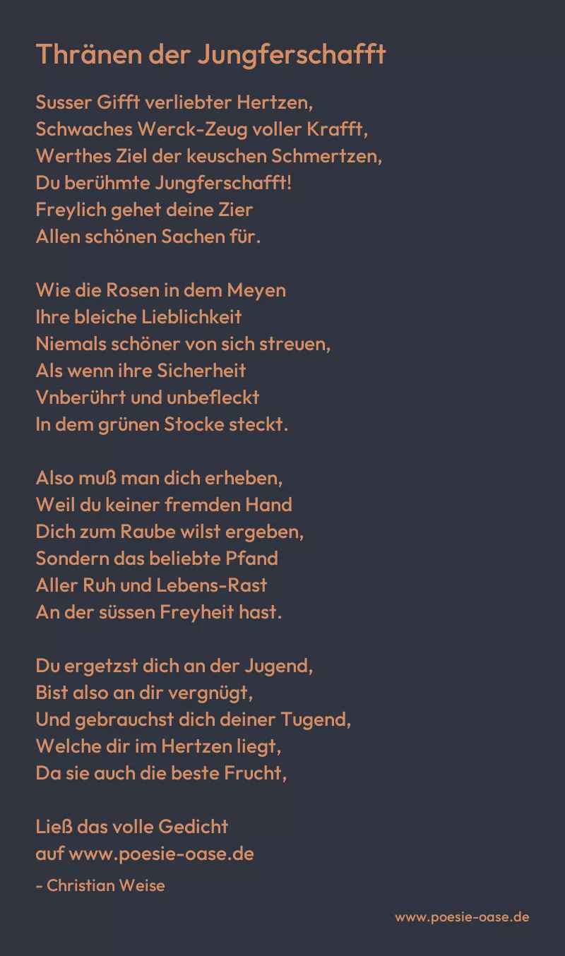 Gedicht: Thränen der Jungferschafft von Christian Weise