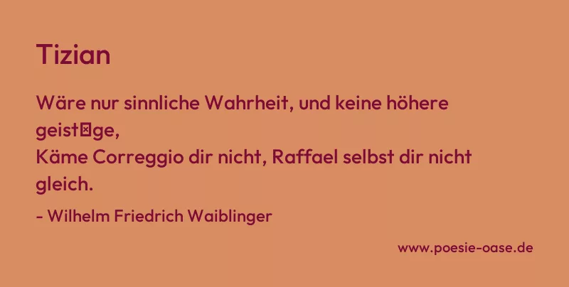 Gedicht: Tizian von Wilhelm Friedrich Waiblinger