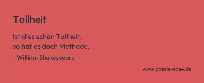 Gedicht: Tollheit von William Shakespeare