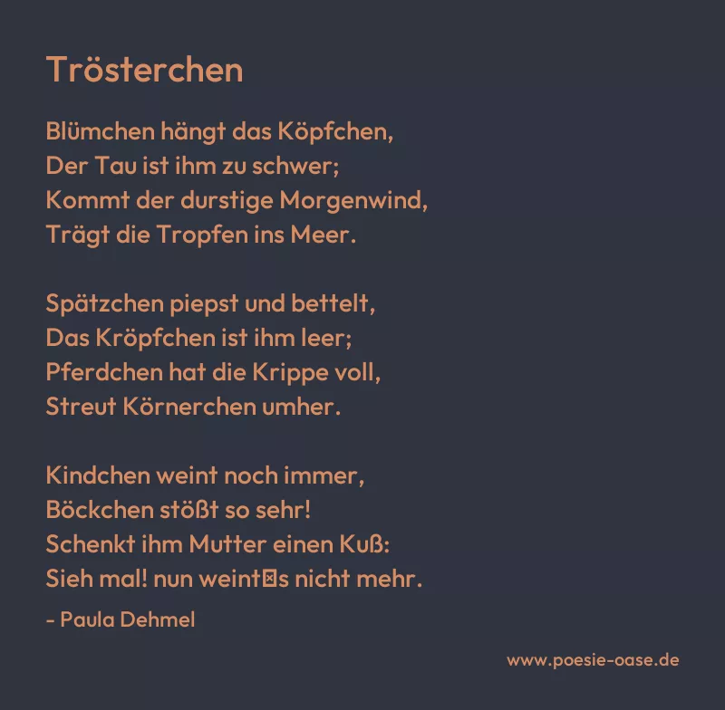 Gedicht: Trösterchen von Paula Dehmel