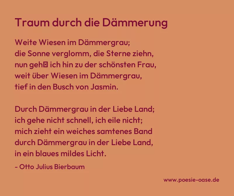 Gedicht: Traum durch die Dämmerung von Otto Julius Bierbaum