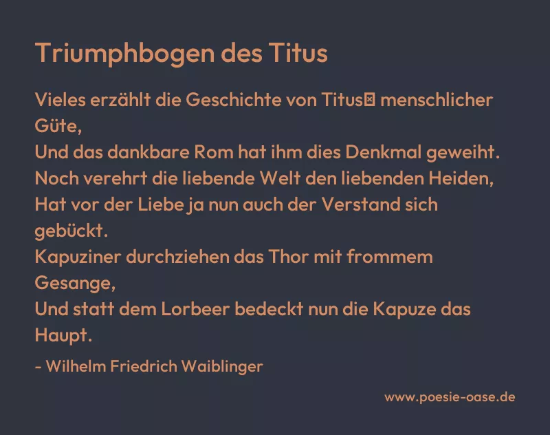 Gedicht: Triumphbogen des Titus von Wilhelm Friedrich Waiblinger