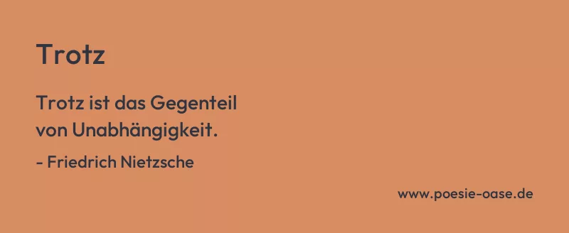 Gedicht: Trotz von Friedrich Nietzsche