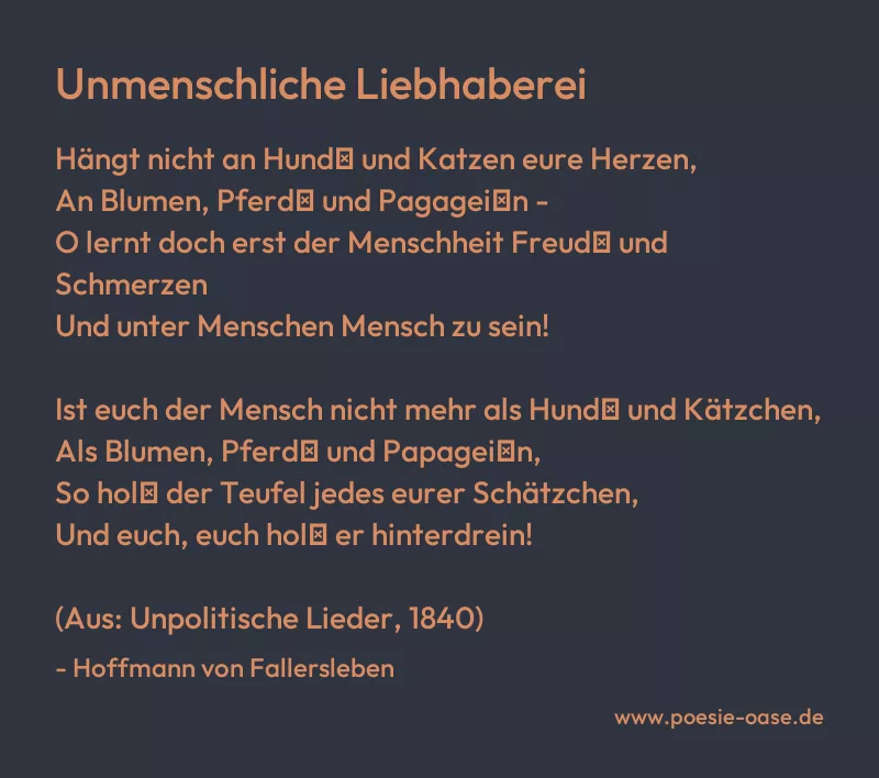 Gedicht: Unmenschliche Liebhaberei von Hoffmann von Fallersleben