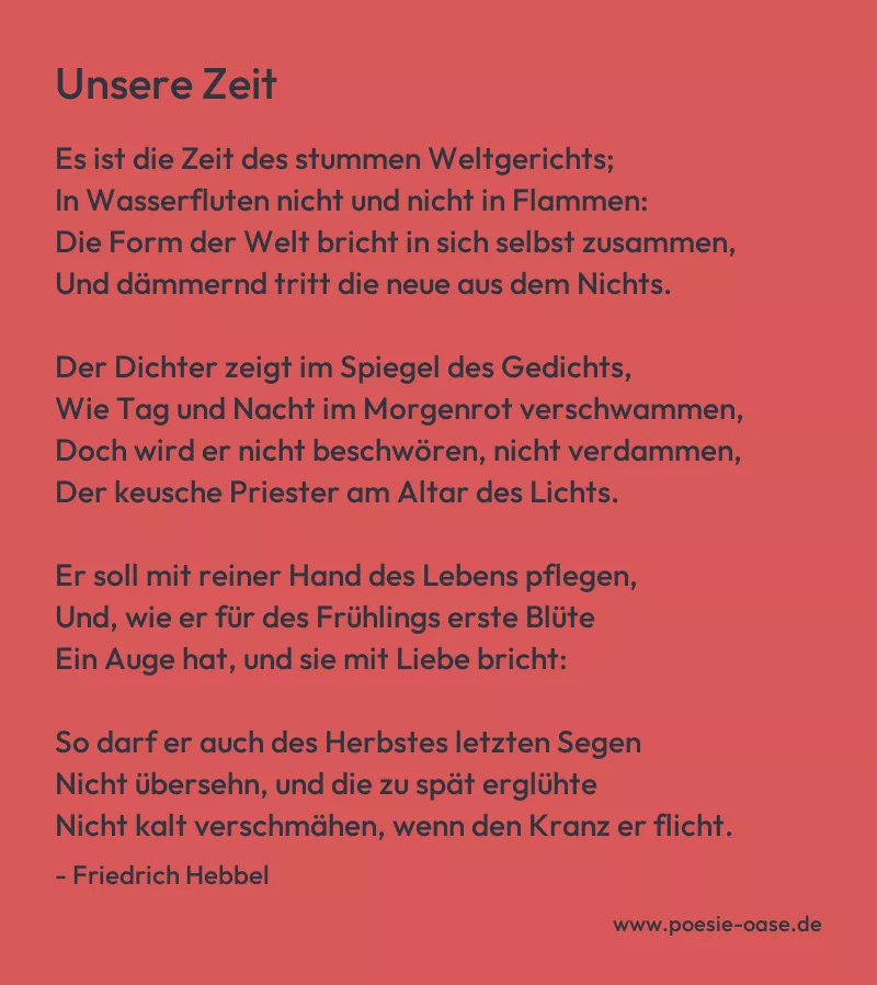 Gedicht: Unsere Zeit von Friedrich Hebbel
