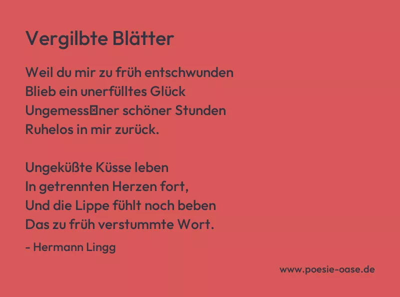 Gedicht: Vergilbte Blätter von Hermann Lingg