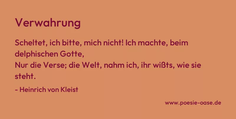 Gedicht: Verwahrung von Heinrich von Kleist