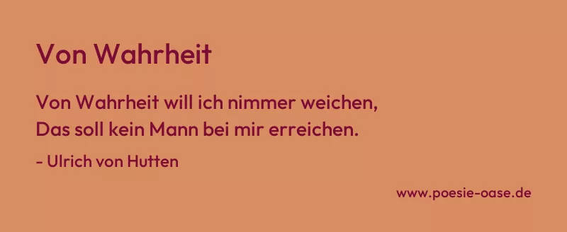 Gedicht: Von Wahrheit von Ulrich von Hutten