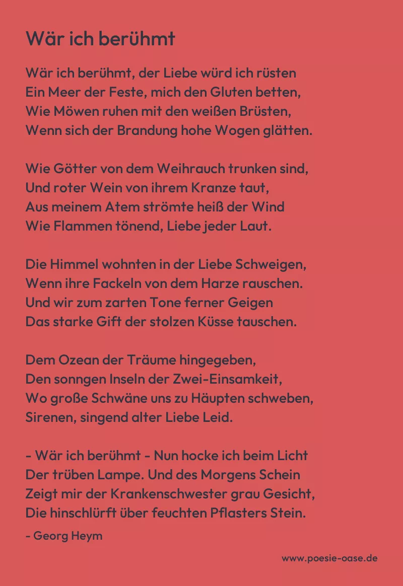 Gedicht: Wär ich berühmt von Georg Heym