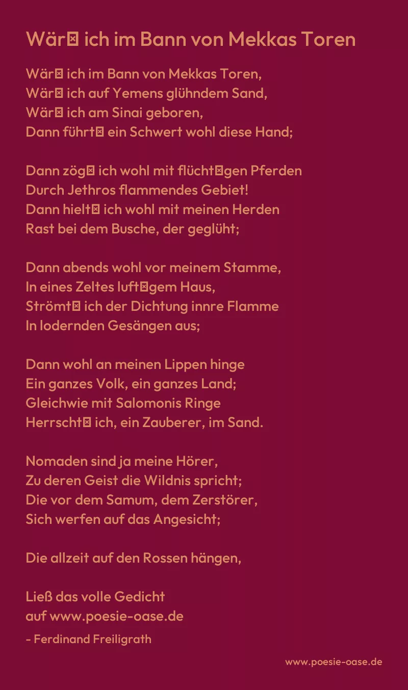 Gedicht: Wär′ ich im Bann von Mekkas Toren von Ferdinand Freiligrath
